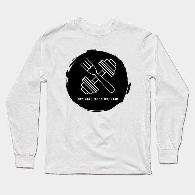 DIY Mind-Body Upgrade White T-Shirt Long Sleeve T-Shirt by LizzyFrost